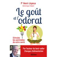 Le got et l'odorat by Pr Henri Joyeux; Dominique Vialard, 9782268105482