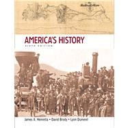 America's History, High School Binding by Henretta, James A.; Brody, David; Dumenil, Lynn, 9780312465483