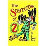 The Scarecrow of Oz by Baum, L. Frank, 9780486405483