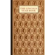 The Lincoln Year Book by Rice, Wallace, 9781429045483