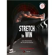 Stretch to Win by Ann Frederick; Chris Frederick, 9791091285483