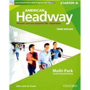 American Headway Third Edition: Level Starter Student Multi-Pack A by Soars, John and Liz, 9780194725484