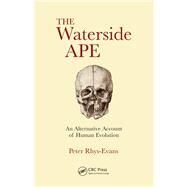 The Waterside Ape by Evans, Peter H. Rhys, 9780367145484