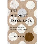 The Minority Experience by Pei, Adrian, 9780830845484