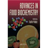 Advances in Food Biochemistry by Yildiz; Fatih, 9781138115484
