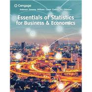 Essentials of Statistics for Business & Economics, Loose-leaf Version by Anderson, David R.; Sweeney, Dennis J.; Williams,  Thomas A.; Camm,  Jeffrey D.; Cochran, James J., 9780357475485