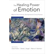 Healing Power Of Emotion Cl by Fosha,Diana, 9780393705485