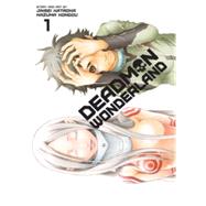 Deadman Wonderland, Vol. 1 by Kataoka, Jinsei; Kondou, Kazuma, 9781421555485