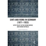 Sinti and Roma in Germany (1871-1933) by Simon Constantine, 9781351185486