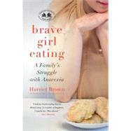 Brave Girl Eating by Brown, Harriet, 9780061725487