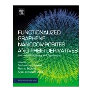 Functionalized Graphene Nanocomposites and Their Derivatives by Jawaid, Mohammad; Bouhfid, Rachid; El Kacem Qaiss, Abou, 9780128145487
