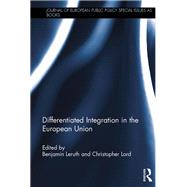 Differentiated Integration in the European Union by Leruth; Benjamin, 9781138945487