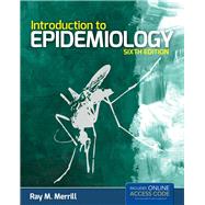 Introduction to Epidemiology (Book with Access Code) by Merrill, ray M., 9781449665487