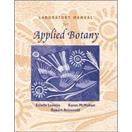 Laboratory Manual for Applied Botany by Levetin, Estelle; McMahon, Karen; Reinsvold, Rob, 9780072465488