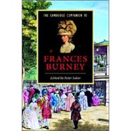 The Cambridge Companion to Frances Burney by Edited by Peter Sabor, 9780521615488
