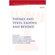 Themes and Texts, Exodus and Beyond by , 9780567705488