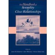 The Handbook of Sexuality in Close Relationships by Harvey, John H.; Wenzel, Amy; Sprecher, Susan, 9780805845488