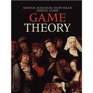 Game Theory by Maschler, Michael; Solan, Eilon; Zamir, Shmuel; Hellman, Ziv; Borns, Mike, 9781107005488