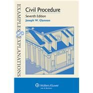 Examples & Explanations for  Civil Procedure by Glannon, Joseph W., 9781454815488