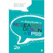 An Easyguide to Research Design and Spss by Schwartz, Beth M.; Wilson, Janie H.; Goff, Dennis M., 9781506385488