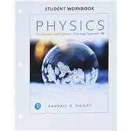 Student Workbook for Physics for Scientists and Engineers: A Strategic Approach by Knight, Randall, 9780137585489