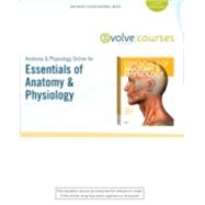 Anatomy & Physiology Online for Essentials of Anatomy & Physiology by Kevin T. Patton,Gary A. Thibodeau & Matthew M. Douglas, 9780323085489