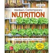 Wardlaw's Contemporary Nutrition [Rental Edition] by Anne M. Smith, 9781260695489