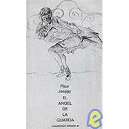 El Angel De La Guarda by Jaeggy, Fleur, 9788472235489