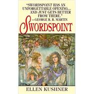 Swordspoint by KUSHNER, ELLEN, 9780553585490