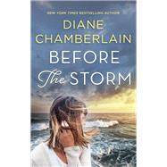 Before the Storm by Chamberlain, Diane, 9780778315490