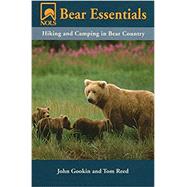 NOLS Bear Essentials Hiking and Camping in Bear Country by Gookin, John; Reed, Tom, 9780811735490
