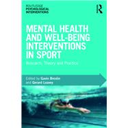 Mental health and well-being interventions in sport: Case studies and analysis by Leavey; Gerard, 9781138505490