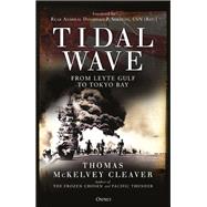 Tidal Wave by Cleaver, Thomas McKelvey; Shelton, Doniphan P., 9781472825490