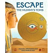 Escape the Mummy's Tomb by Steele, Philip, 9781681885490
