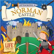 Attacking a Norman Castle by Twiddy, Robin, 9781786375490