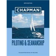 Chapman Piloting & Seamanship 69th Edition by Chapman; Eaton, Jonathan, 9781950785490