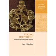 Viking Identities Scandinavian Jewellery in England by Kershaw, Jane F., 9780198855491