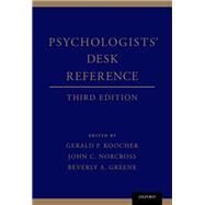 Psychologists' Desk Reference by Koocher, Gerald P.; Norcross, John C.; Greene, Beverly A., 9780199845491