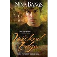 Wicked Edge by Bangs, Nina, 9780425245491