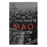 China Under Mao by Walder, Andrew G., 9780674975491