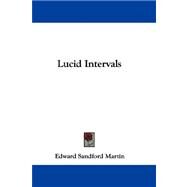 Lucid Intervals by Martin, Edward Sandford, 9781432695491