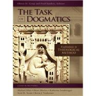 The Task of Dogmatics by Crisp, Oliver D.; Sanders, Fred, 9780310535492