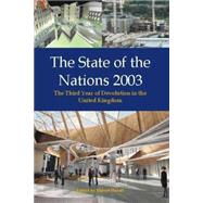 The State of the Nations: The Third Year of Devolution in the United Kingdom by Hazell, Robert, 9780907845492