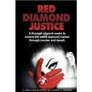 Red Diamond Justice by Jaeger, Jerald J., 9781667865492