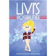 Livis Possibilities by Brown, Grady; Dillinger, Shelby, 9798350945492