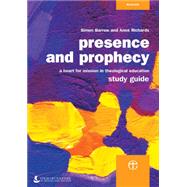 Presence and Prophecy Study Guide by Barrow, Simon, 9780715155493