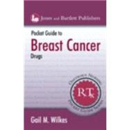 Pocket Guide Breast Cancer Drugs by Wilkes, Gail M., 9780763745493