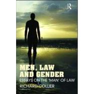 Men, Law and Gender: Essays on the Man of Law by Collier; Richard, 9781904385493