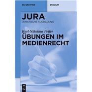 bungen Im Medienrecht by Peifer, Karl-nikolaus, 9783110485493
