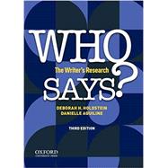 Who Says? The Writer's Research by Holdstein, Deborah H.; Aquiline, Danielle, 9780197525494